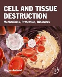 Abbildung von: Cell and Tissue Destruction - Academic Press