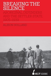 Enlarge image Cover: Breaking the Silence - Melbourne University Press