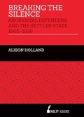 Cover: Breaking the Silence - Melbourne University Press