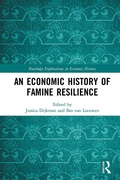 Cover: An Economic History of Famine Resilience - Routledge