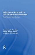 Cover: A Systems Approach To Social Impact Assessment - Routledge