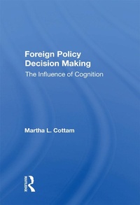 Enlarge image Cover: Foreign Policy Decision Making - Routledge