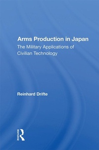 Enlarge image Cover: Arms Production In Japan - Routledge