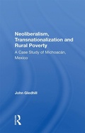 Cover: Neoliberalism, Transnationalization And Rural Poverty - Routledge