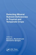 Cover: Detecting Mineral Nutrient Deficiencies In Tropical And Temperate Crops - CRC Press