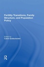 Cover: Fertility Transitions, Family Structure, And Population Policy - Routledge