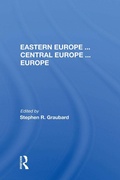 Cover: Eastern Europe . . . Central Europe . . . Europe - Routledge