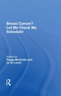 Cover: Breast Cancer? Let Me Check My Schedule! - Routledge