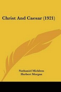 Enlarge image Cover: Christ And Caesar (1921) - Kessinger Publishing