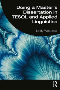 Enlarge image Cover: Doing a Master's Dissertation in TESOL and Applied Linguistics - Routledge