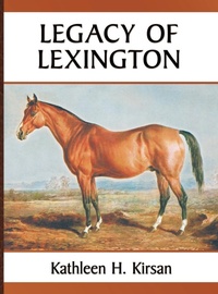 Abbildung von: Legacy of Lexington - Kathleen Kirsan