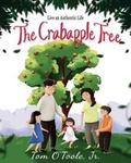 Cover: The Crabapple Tree - Thomas F. O'Toole, Jr.