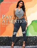 Cover: Pay Attention - Venesha Dorsey