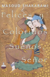 Abbildung von: Felices y Coloridos Suenos, Senor - Prahran Publishing