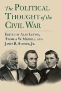 Cover: The Political Thought of the Civil War - University Press of Kansas