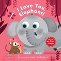 Cover: I Love You, Elephant! - Words & Pictures