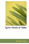Cover: Syrinz Pastels of Hellas - BiblioLife