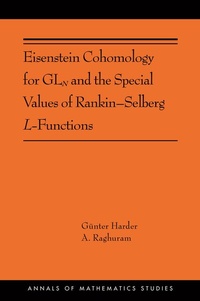 Abbildung von: Eisenstein Cohomology for GLN and the Special Values of Rankin-Selberg L-Functions - Princeton University Press