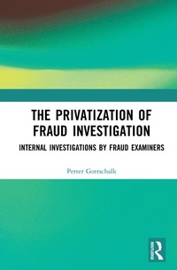 Abbildung von: The Privatization of Fraud Investigation - Routledge