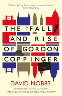 Enlarge image Cover: The Fall and Rise of Gordon Coppinger - HarperCollins