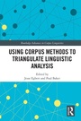 Cover: Using Corpus Methods to Triangulate Linguistic Analysis - Routledge