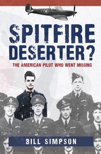 Enlarge image Cover: Spitfire Deserter? - Amberley Publishing