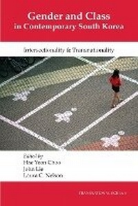 Enlarge image Cover: Gender and Class in Contemporary South Korea - Institute of East Asian Studies University of California - B