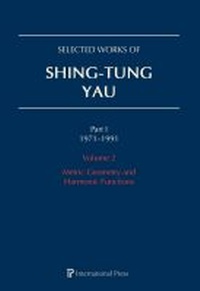 Abbildung von: Selected Works of Shing-Tung Yau 1971-1991: Volume 2 - International Press of Boston Inc