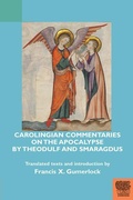 Cover: Carolingian Commentaries on the Apocalypse by Theodulf and Smaragdus - Medieval Institute Publications