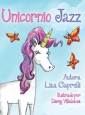 Cover: Unicornio Jazz - Happy and Fun Lifestyle LLC