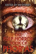Cover: The Pulp Horror Book of Phobias - Lvp Publications
