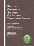 Cover: Selected Commercial Statutes for Secured Transactions Courses, 2019 Edition - West Academic Press
