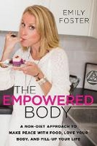 Enlarge image Cover: The Empowered Body - Glow Flow Chefs LLC