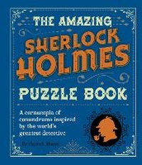 Enlarge image Cover: The Amazing Sherlock Holmes Puzzle Book - Arcturus