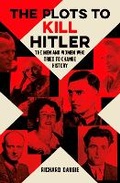 Cover: The Plots to Kill Hitler - Arcturus