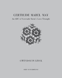 Enlarge image Cover: Gertrude, Mabel, May - Grey Suit Editions