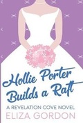 Cover: Hollie Porter Builds A Raft - Inked Entertainment Ltd