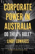 Cover: Corporate Power in Australia - Monash University Publishing
