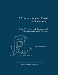 Enlarge image Cover: Commemoration Ritual for Senwosret I - Yale Egyptology