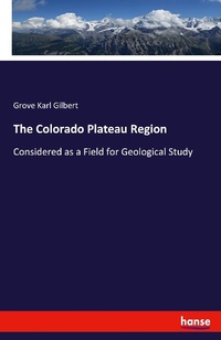 Enlarge image Cover: The Colorado Plateau Region - Hansebooks