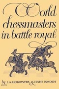 Cover: World Chessmasters in Battle Royal - Ishi Press