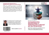 Abbildung von: Competencias Gerenciales y Satisfacción Laboral en los Directivos - Editorial Académica Española