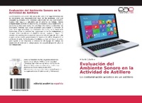 Abbildung von: Evaluación del Ambiente Sonoro en la Actividad de Astillero - Editorial Académica Española