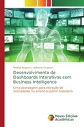 Cover: Desenvolvimento de Dashboards Interativos com Business Intelligence - Novas Edi&ccedil;&otilde;es Acad&ecirc;micas