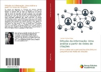 Abbildung von: Difusão da informação: Uma análise a partir de redes de citações - Novas Edições Acadêmicas