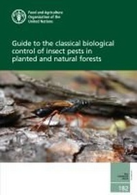 Abbildung von: Guide to the classical biological control of insect pests in planted and natural forests - Food & Agriculture Organization of the United Nations (FAO)