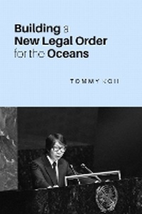 Enlarge image Cover: Building a New Legal Order for the Oceans - NUS Press