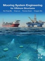 Cover: Mooring System Engineering for Offshore Structures - Gulf Professional Publishing
