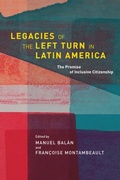 Cover: Legacies of the Left Turn in Latin America - University of Notre Dame Press