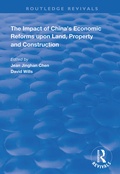 Cover: The Impact of China's Economic Reforms Upon Land, Property and Construction - Routledge